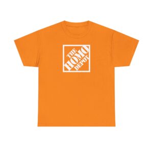 The Homo Depot Unisex Heavy Cotton Tee